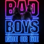 Bad Boys - Ride Or Die