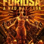 Furiosa – A Mad Max Saga